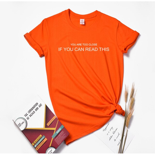 Huikoo Plus Size Women Tshirt You Are Too Close If You Can Read This Female Letters Harajuku Social Distancing Funny Graphic Top